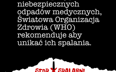 WHO rekomenduje aby unikać spalania odpadów