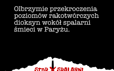 Rekordowe przekroczenia dioksyn wokół spalarni w Paryżu