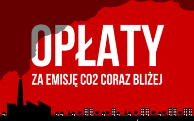 Opłaty za emisje CO2 coraz bliżej