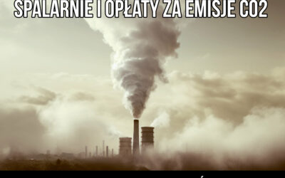 Spalarnie śmieci będą płacić za emisje CO2