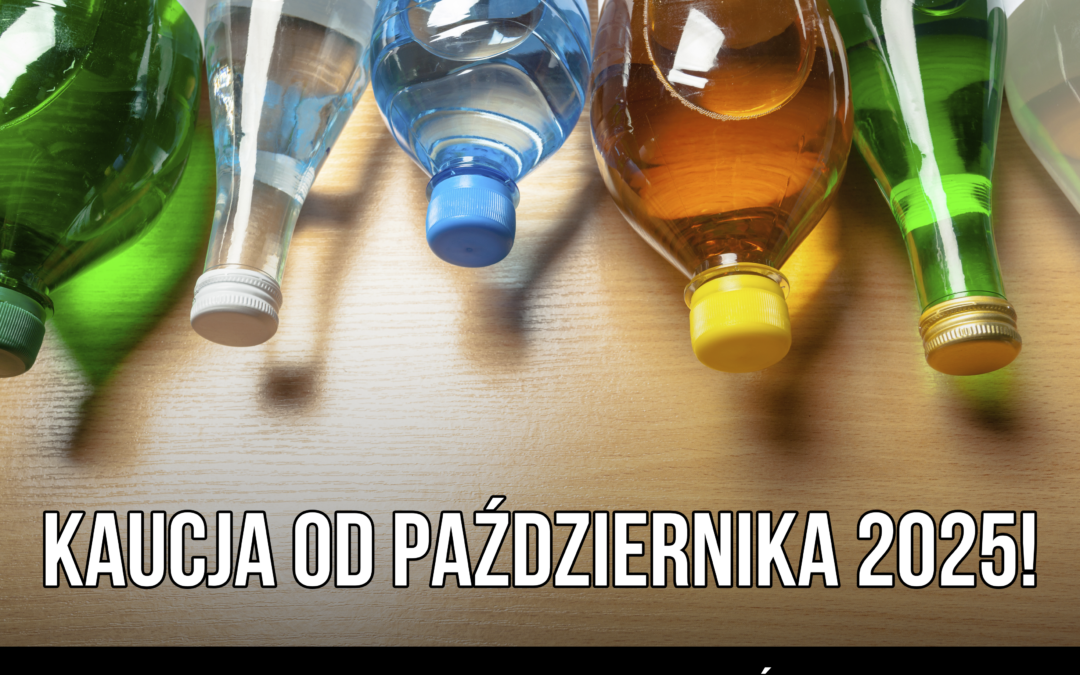 System kaucyjny w Polsce od października 2025 r.