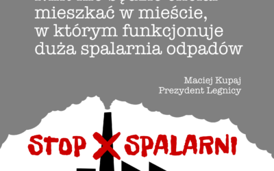 Nikt nie będzie chciał mieszkać w mieście, w którym jest spalarnia