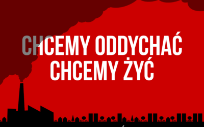 Chcemy oddychać! Chcemy żyć!